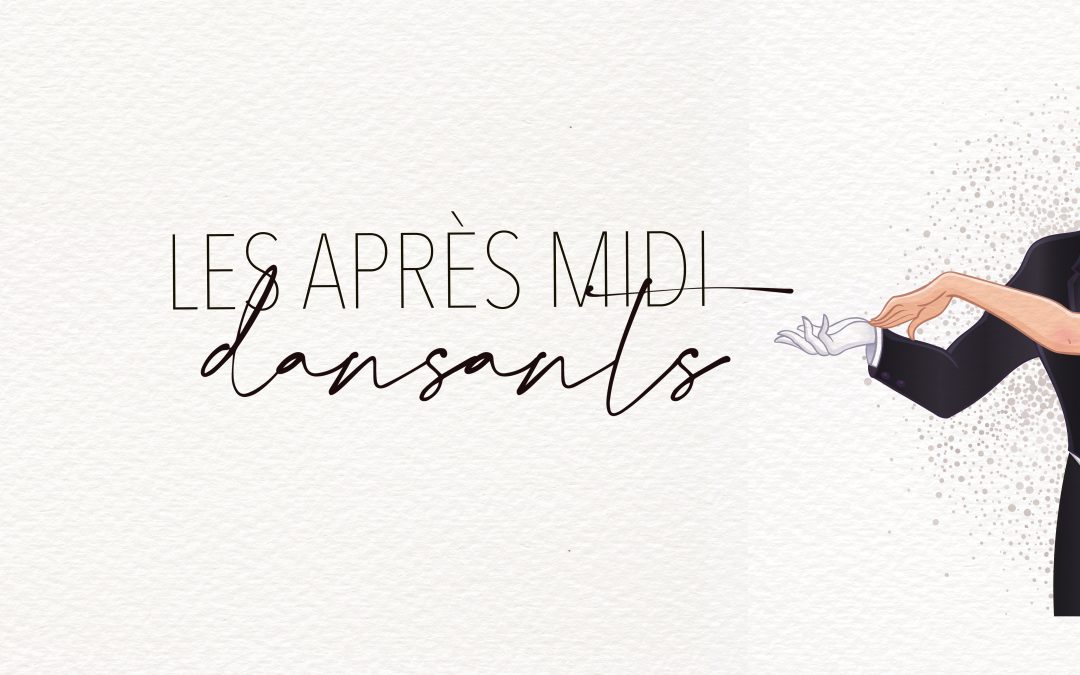 Après-midi dansants