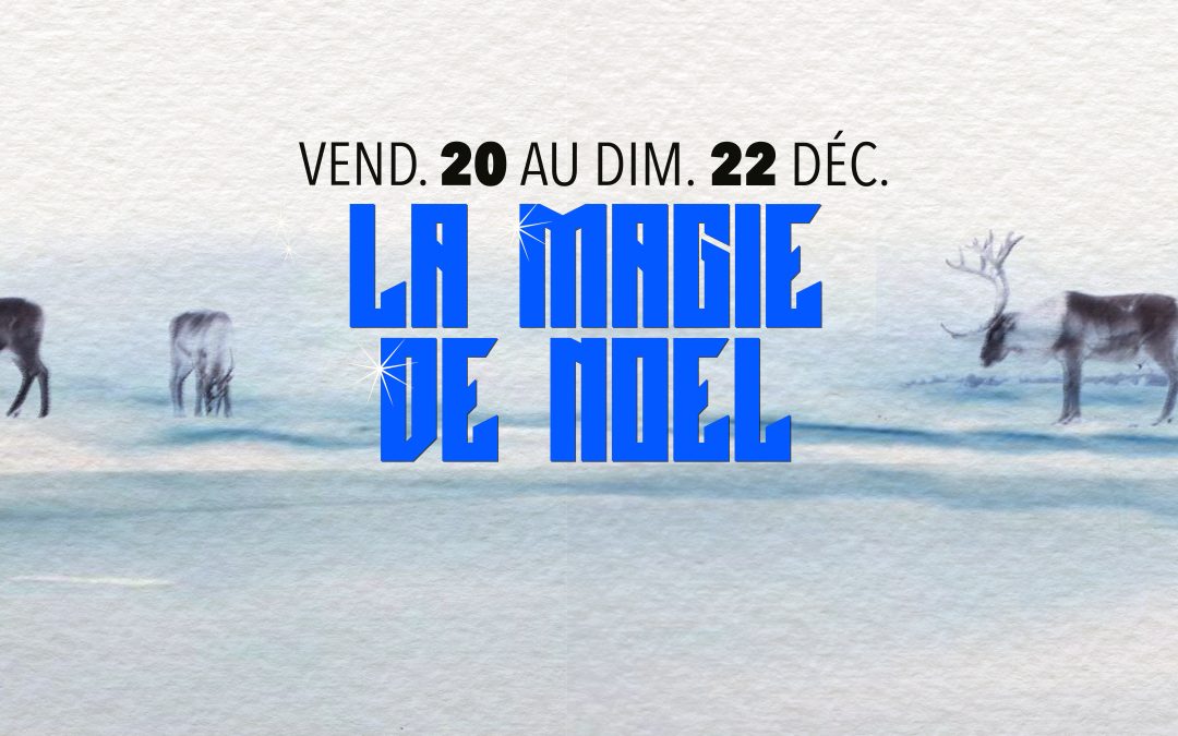 LA MAGIE DE NOËL