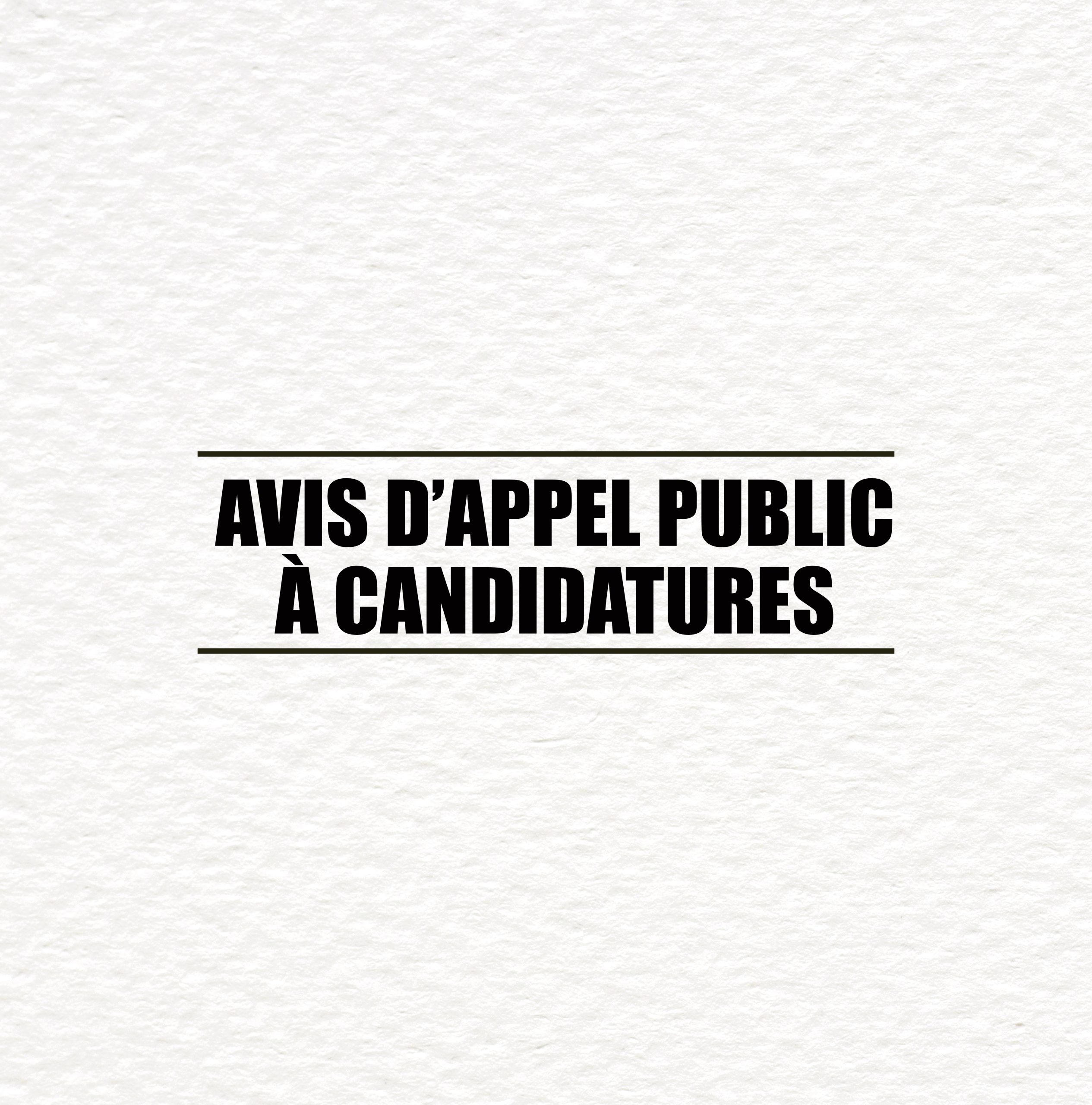 APPEL À CANDIDATURES