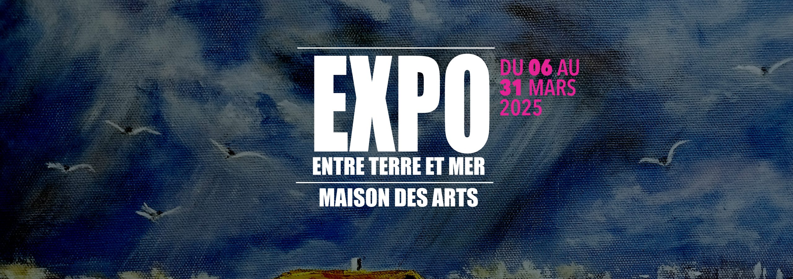 EXPO MAISON DES ARTS